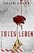 Totes Leben - Tatort Köln by Salim Güler