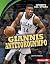 Giannis Antetokounmpo by Jon M. Fishman Giannis Antetokounmpo by Jon M. Fishman