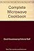 Good Housekeeping Complete Microwave Cookbook