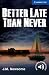 Better Late than Never Level 5/B2 Kindle eBook (Cambridge English Readers)