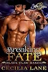 Breaking Fate (Black Claw Ranch, #3) Book cover for Breaking Fate (Black Claw Ranch, #3)