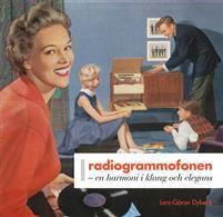 Radiogrammofonen - En harmoni i klang och elegans