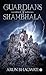 Guardians Of Shambhala by Arun Bhagwati