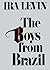 The Boys from Brazil by Ira Levin