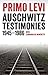 Auschwitz Testimonies: 1945...