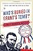 Who's Buried in Grant's Tom...