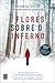 Flores Sobre o Inferno