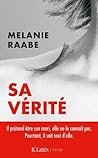 Sa vérité by Melanie Raabe