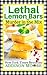 Lethal Lemon Bars (Murder in the Mix, #9)