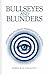 Bullseyes and Blunders: Les...