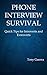 Phone Interview Survival Ti...