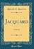 Jacquard by Alphonse de Lamartine