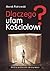 Dlaczego Ufam Kościołowi? by Marek Piotrowski