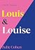 Louis & Louise