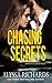 Chasing Secrets