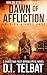 Dawn of Affliction (Last Da...