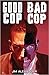 Goodcopbadcop