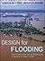 Design for Flooding: Architecture, Landscape, and Urban Design for Resilience to Climate Change