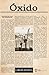 Óxido by Carlos Segovia