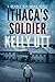 Ithaca's Soldier (George Ha...