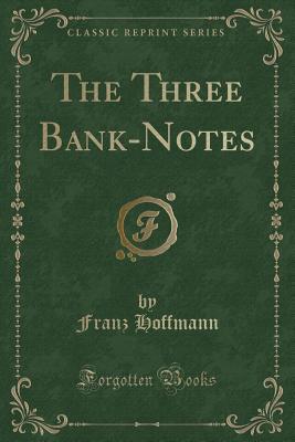 The Three Bank-Notes