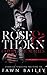 Rose and Thorn Complete Series