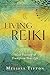 Living Reiki by Melissa Tipton