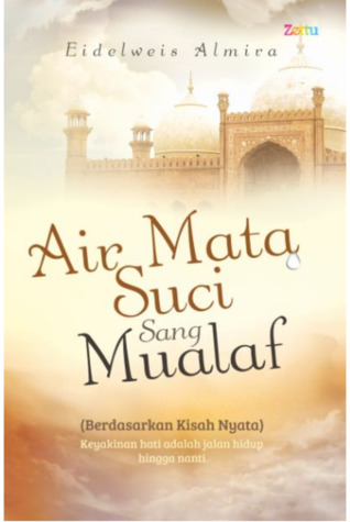 Air Mata Suci Sang Mualaf