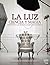 La luz. Ciencia y magia (Spanish Edition)