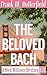 The Beloved Bach (A Nick Williams Mystery, #28)
