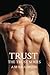 Trust (Trust #1)