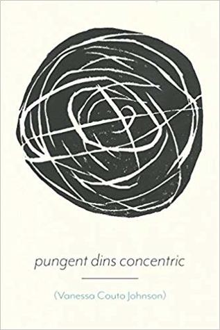pungent dins concentric