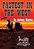 Fastest in the West