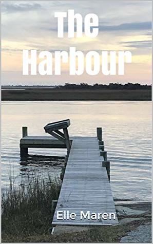 The Harbour (Kindle Edition)