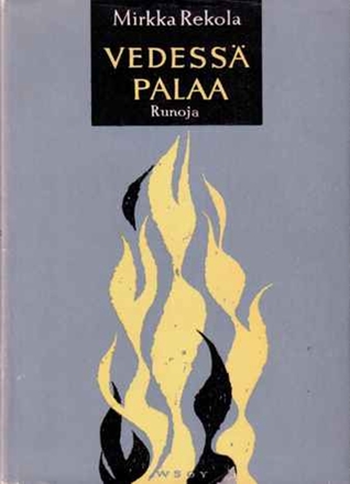 Vedessä palaa (Hardcover)