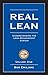 Real Lean: Understanding the Lean Management System (Volume 1)