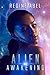 Alien Awakening by Regine Abel