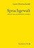 Sprachgewalt erkennen und sprachhandelnd verändern by Lann Hornscheidt
