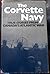 The Corvette Navy: True Stories from Canada's Atlantic War