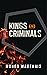 Kings and Criminals