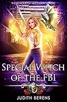 Special Witch of the FBI (School of Necessary Magic: Raine Campbell #3)