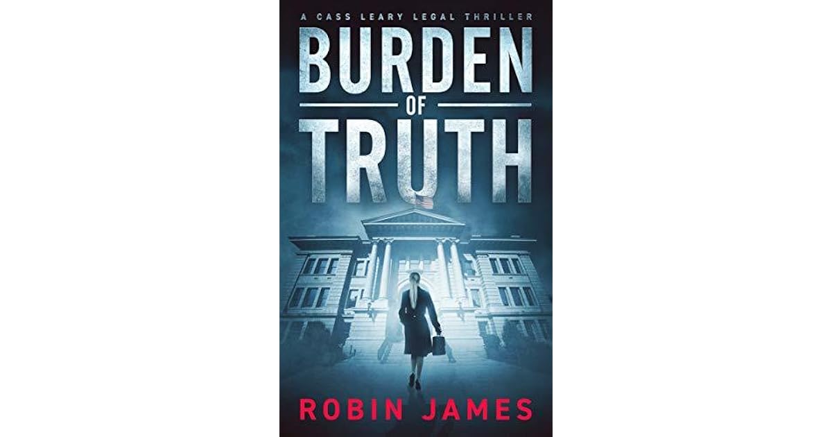 Burden of Truth by Robin James