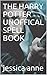THE HARRY POTTER UNOFFICAL SPELL BOOK by Jessica Anne