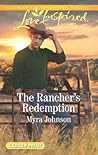 The Rancher's Redemption (Love Inspired)