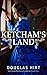 Ketcham's Land by Douglas Hirt
