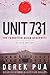 Unit 731: The Forgotten Asian Auschwitz (Uncovering Unit 731, #1)