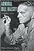Admiral Bill Halsey: A Naval Life