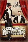 Any Old Diamonds by K.J. Charles