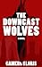 The Downcast Wolves