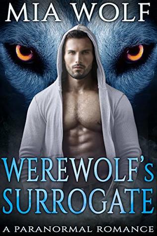 Werewolf’s Surrogate (Wolf Mountain, #1)